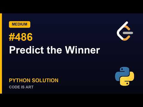 Predict the Winner - LeetCode 486 | Python Solution (Medium)