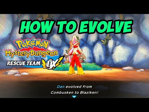 How to Evolve - Pokemon Mystery Dungeon: Rescue Team DX