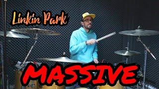 Linkin Park - Messive DRUM COVER