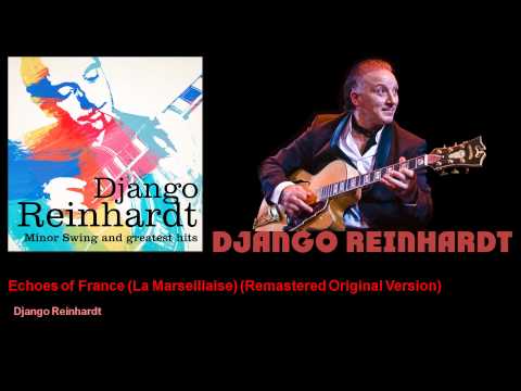 Django Reinhardt - Echoes of France (La Marseillaise)
