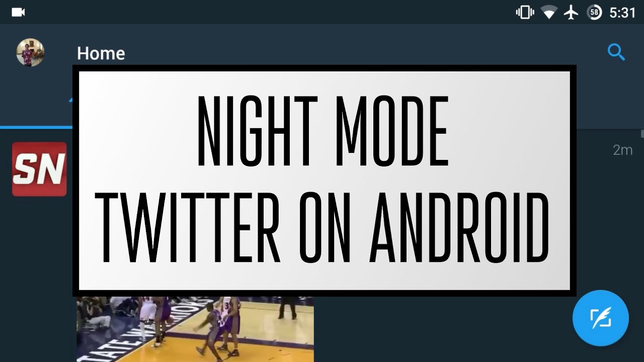 Night Mode for Twitter on Android!