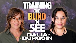 Training The Blind To See - Dalia Burgoin