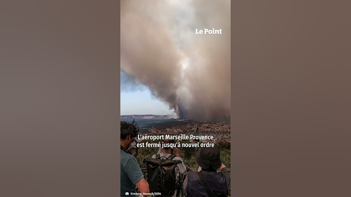 Marseille et ses alentours menacés par les flammes