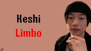 Keshi - Limbo (Lirik dan terjemahan indo)