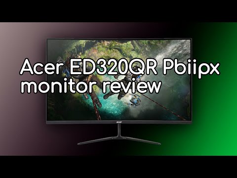 Acer 32" Curved Gaming Monitor - ED320QR | unboxing &reviewing