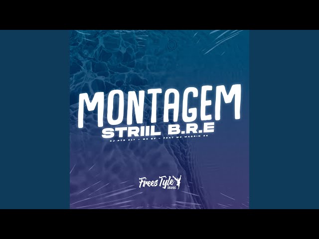 Montagem Striil B.R.E