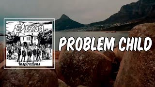 Lyric: Problem Child by Saxon