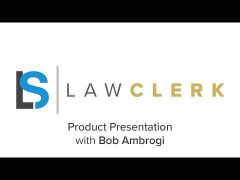 LAWCLERK: Complete Product Walkthrough