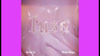 Tusa - Karol G feat Nicki Minaj (version Skyrock - radio edit) Resimi
