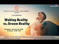 Waking reality vs dream reality  live webinar