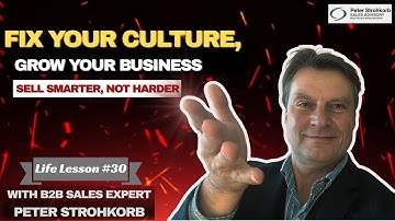 A Question of Culture with Peter Strohkorb | How to Sell Smarter, Not Harder in Today Market | Peter