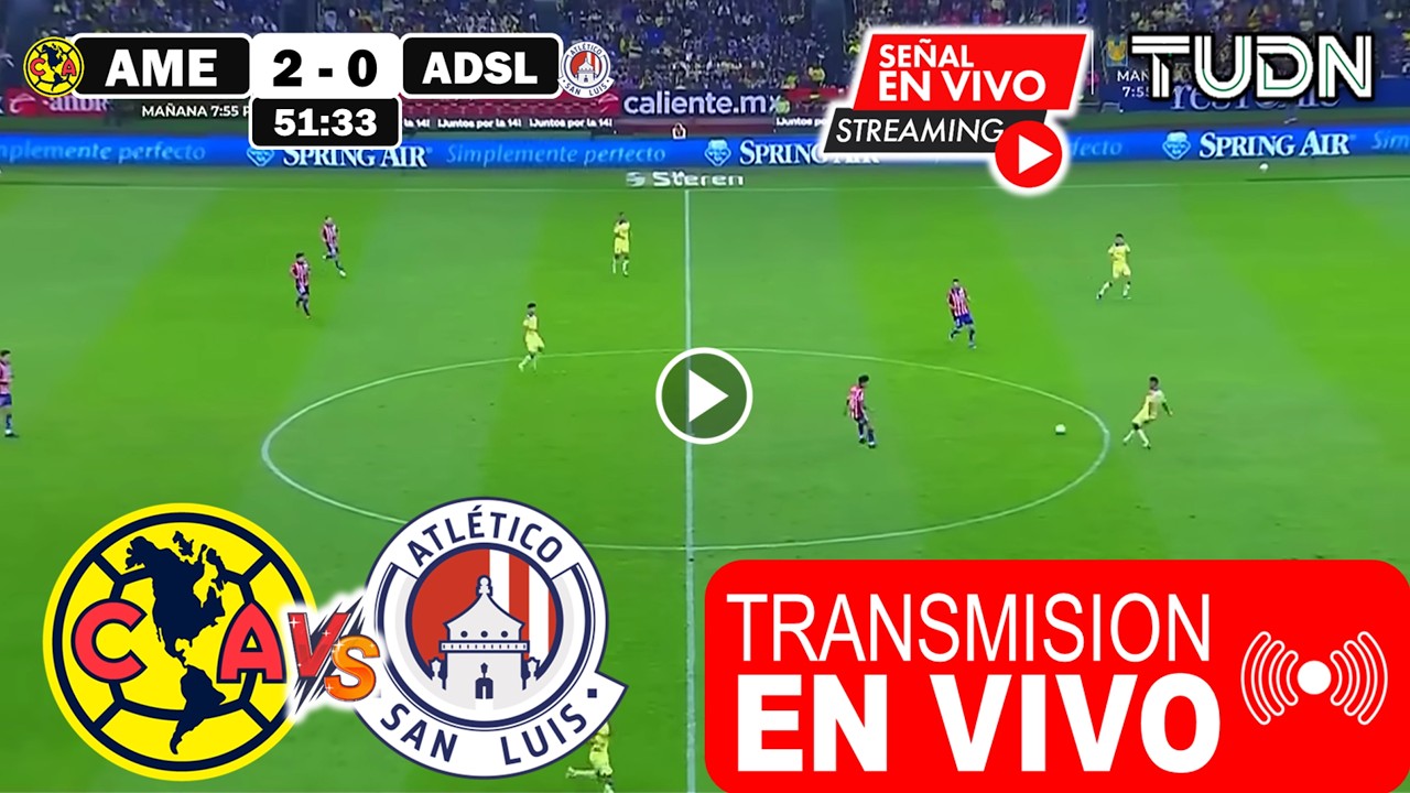 América vs. San Luis en vivo, donde ver, a que hora juega America vs ...