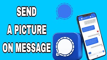 How To Send A Picture On Message On Signal App