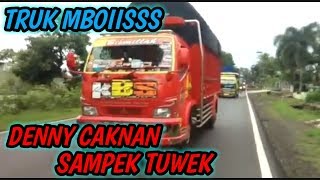 Dj SAMPEK TUWEK DENNY CAKNAN Versi TRUCK MBOIISSS 'KBS'