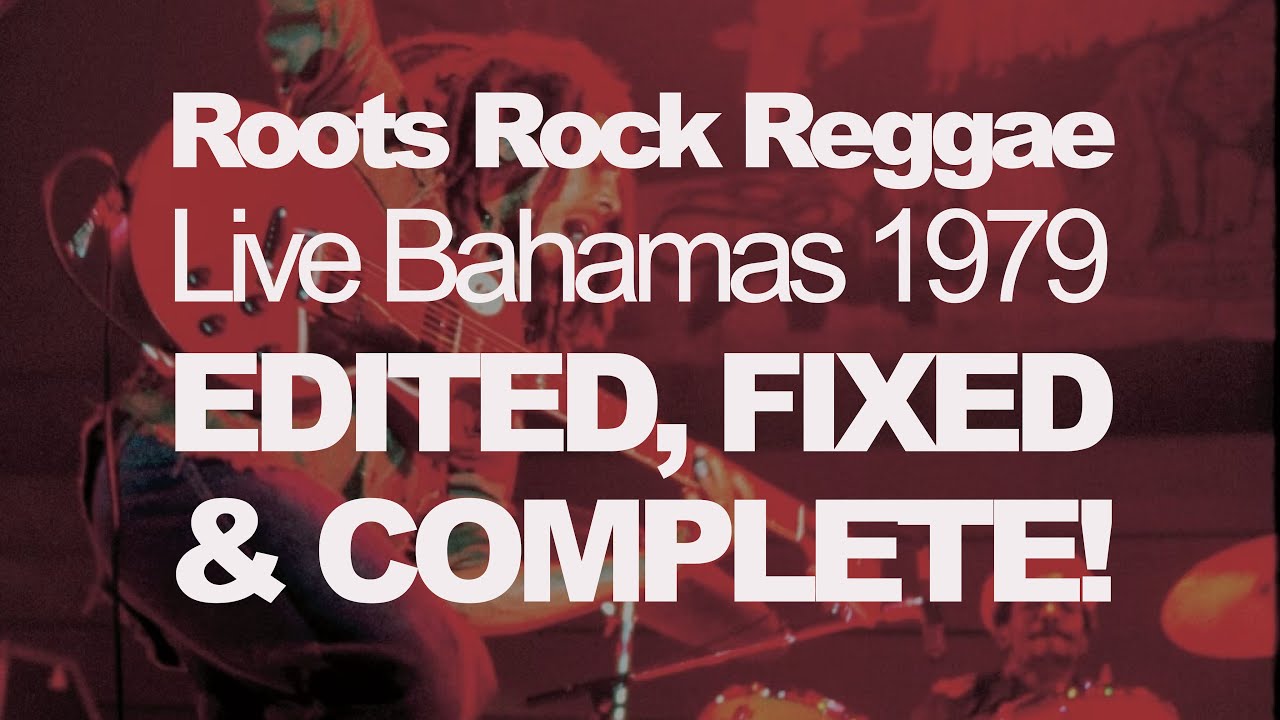 Bob Marley - Roots Rock Reggae Live in the Nassau, Bahamas 1979 Chords ...