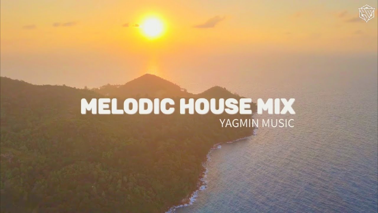 Melodic House Mix 2025 : Sunset Chill Progressive By YAGMIN MUSIC | Eli & Fur , Lane 8 , Marsh |