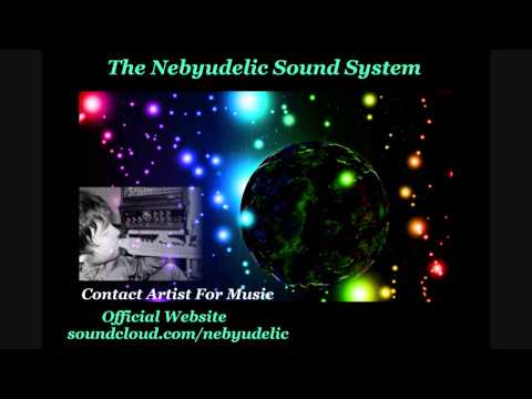 The Nebyudelic Sound System - Down to the River
