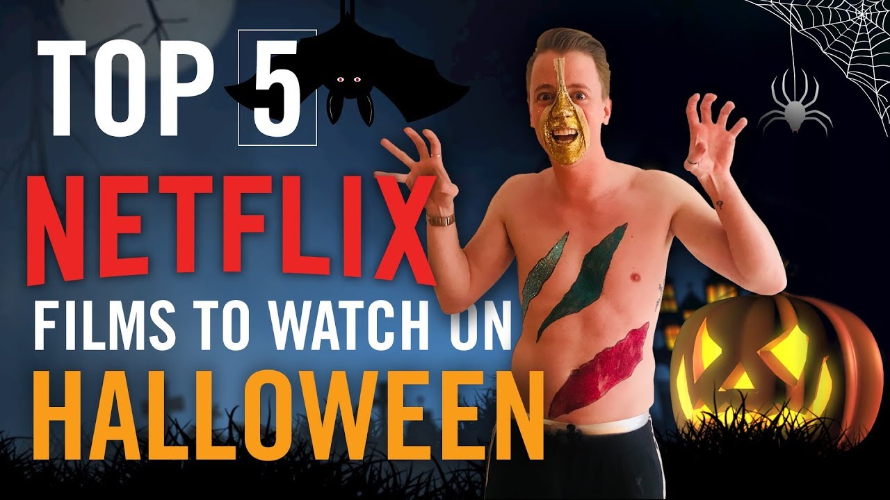 Top 5 Netflix Films to Watch on Halloween - YouTube