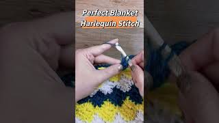 Perfect and Easy Crochet Blanket with Harlequin Stitch | #shorts  2 #crochet  #crocheting