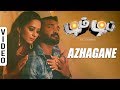 Azhagane Video Song | Dim Dip Movie | Monish, Sanjana | B Aathif | Ku Karthik | Ra Anand