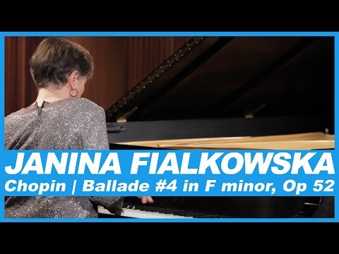 Janina Fialkowska | Frédéric Chopin: Ballade No. 4 in F Minor, Op. 52