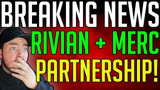 BREAKING NEWS! RIVIAN AND MERCEDES BENS ELECTRIC VAN PARTNERSHIP!