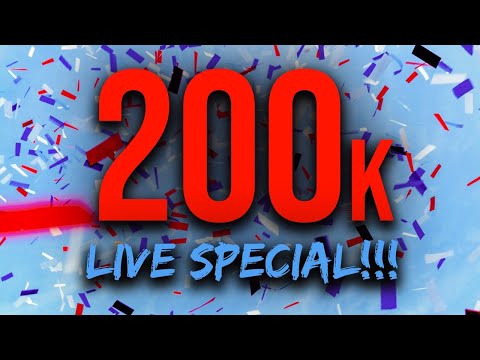 200K LIVE SPECIAL!! - 200K LIVE SPECIAL!!