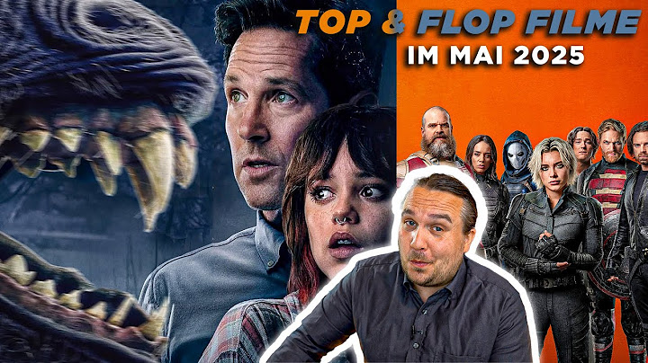 Die Besten & Schlechtesten Filme im MAI 2025