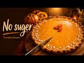Amazing High Protein Sugar Free Pumpkin Pie 🎃 | Healthy Dessert with Incredible Results