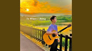 Download Lagu To Where I Belong MP3