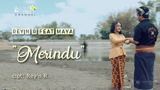 LAGU SASAK TERBARU_MAYA ft Reyn R_ MERINDU (official musik video)