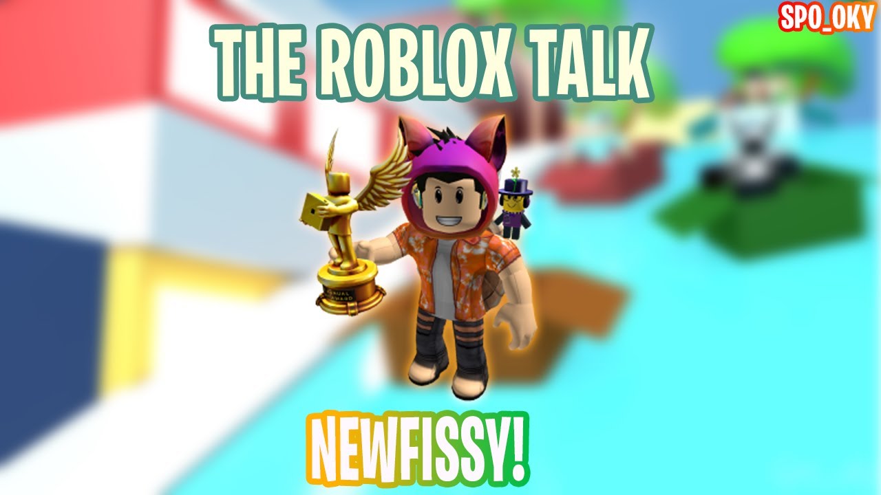 The Roblox Talk With Newfissy Spo Oky Youtube - newfissy roblox