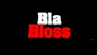 Intro#6/BlaBloss