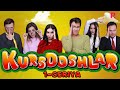 Kursdoshlar 1-qism (o'zbek serial) | Курсдошлар 1-кисм (узбек сериал)