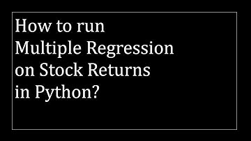 Multiple Regression on Stock Returns in Python