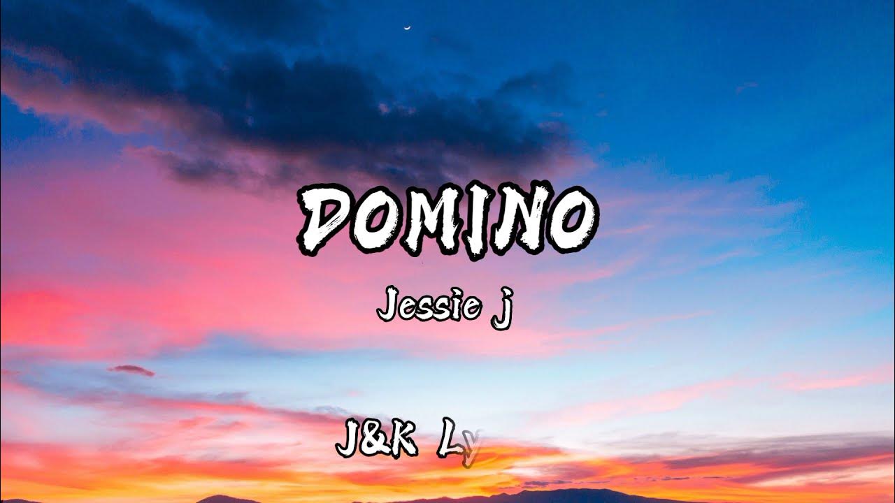 Jessie j - Domino (Lyric Video) Jessie j - Domino (Lyric Video)
