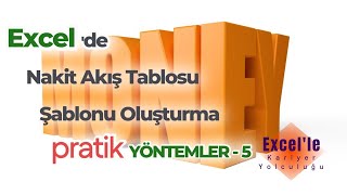 Nakit Akış Tablosu Oluşturma - Pratik Yöntemler -5 Pratik Excel Kullanımı Excel Dersleri