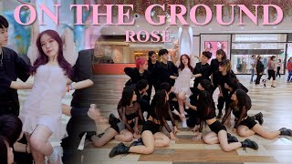 [KPOP IN PUBLIC] ROSÉ - On The Ground | 1TAKE | DANCE COVER by BLACK CHUCK | Vietnam