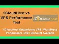 5CloudHost vs VPS | 5CloudHost Performance Test | 5CloudHost Discount