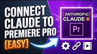 How to Connect Premiere Pro to Claude