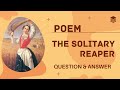 Class 12 English | Poem “The Solitary Reaper” | Question Answers Explained (English) | NBF