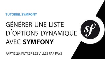 Créer un select dynamique avec Symfony - Partie 26 - Petit Challenge
