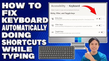 How To Fix Keyboard Automatically Doing Shortcuts While Typing [Guide]