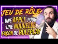 Une appli pour une nouvelle faon de roleplay en jdr mme pour le solo