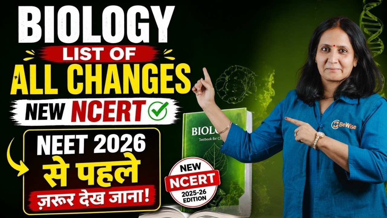 List of All Major Changes in Biology New NCERT | Must Watch for NEET ...