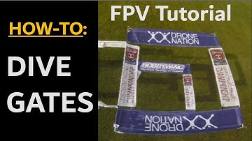 FPV Tutorial #5 - Dive Gates
