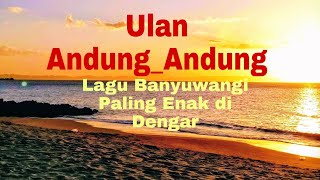 Ulan andung-andung _ Sumiati _ Lagu banyuwangi _Full bass _Gerojogan ratu _ Baturaden (PWT) _ part 1