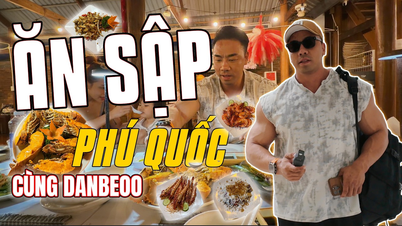 ⭐️DAILY VLOG : Ăn Sập Phú Quốc Cùng DANGBEOO