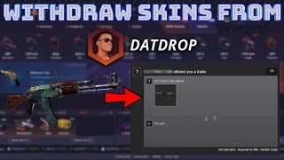 How to WITHDRAW SKINS on DATDROP (2020)