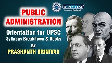 UPSC Optional: Public Administration Decoded by Prashanth Srinivas | Full Syllabus + Booklist